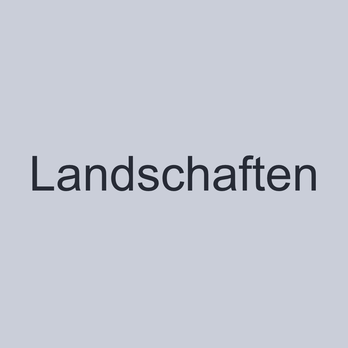 Landschaften